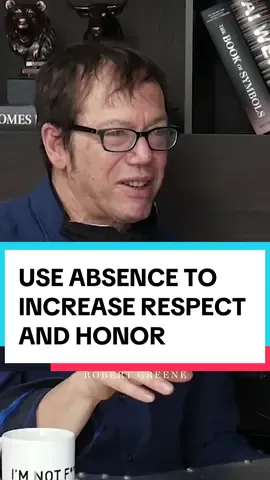 Use absence to create honor and respect.  What law of power is this?  #robertgreene #power #fyp #tiktok #the48lawsofpower 