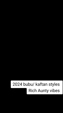 Bubu /kaftan gown styles . #CapCut #fashiontrends #beadedbubu #fashiontiktok #2024fashiontrends #trendingsong #SmallBusiness #fashioninspo #kaftan #kaftanstyle #bubustylesforladies #richauntyvibes #fashion #churchgirl #churchdress #modestfashion #modestoutfits 