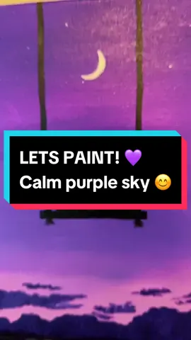 LETS PAINT! 💜💜#girlssupportinggirls #artistsoftiktok #fyp #foryoupage #painting #acrylicpainting #purplesky 