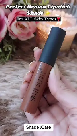Swissbeauty Most Demanding Shade Shade :Cafe  #fypシ゚viral #swissbeautynepal #swissbeautycafeshade #swissbeautylipstickmatte #swissbeautylipstick #swissbeautymakeup #foryoupage #deliveryallovernepal🇳🇵 #swissbeautysoftmattelipstick 
