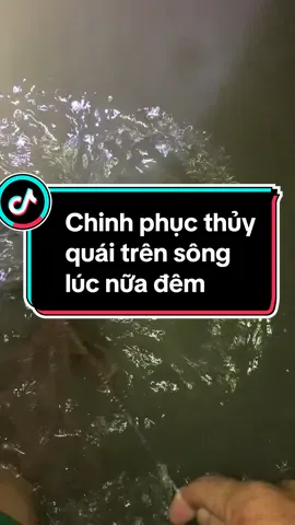 Chinh phục chẽm sông khủng lúc nữa đêm #câucá #câucagiaitri #lurefishing #dcgr  @nhật trương fishing 