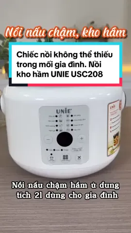 Chiếc nồi không thể thiếu trong mỗi gia đình. Nồi kho hầm UNIE USC208 #noinaucham #noinauchamunie #noikhoham #usc208 #unie 