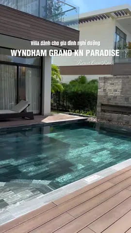 Relax & chill sau những ngày làm việc vất vả cùng người thân, gia đình tại 𝐖𝐲𝐧𝐝𝐡𝐚𝐦 𝐆𝐫𝐚𝐧𝐝 𝐊𝐍 𝐏𝐚𝐫𝐚𝐝𝐢𝐬𝐞 𝐂𝐚𝐦 𝐑𝐚𝐧𝐡 👨‍👩‍👧‍👦💖  #anlam#anlamtravelham #wyndhamgrand #knparadise_camranh #golf #resortcamranh #reviewdulich #nhatrangreview #reviewdulichnhatrang #khanhhoa #Summer #family #friend #fyp #xh #xhtiktok2024 #tet2024 #villa #foryou 