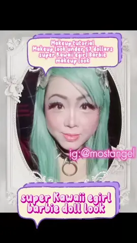 Affordable makeup look under $7 dollars Super Kawaii Egirl Barbie Doll Makeup tutorial #egirlmakeup