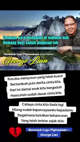 #NoromukLuguPiginawaan #GeorgeLian #DusunSong #SabahanSong #SekadarHiburan #ForYou 😇🥰😘🌹