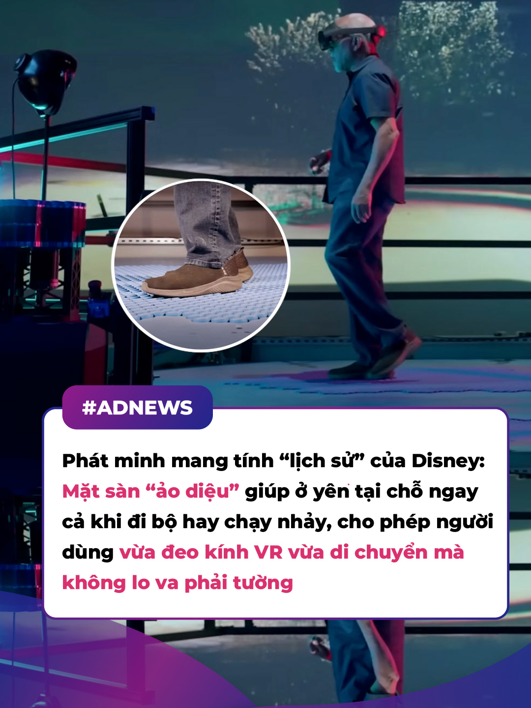 Phát minh mang tính “lịch sử” của Disney: Mặt sàn “ảo diệu” giúp ở yên tại chỗ ngay cả khi đi bộ hay chạy nhảy, cho phép người dùng vừa đeo kính VR vừa di chuyển mà không lo va phải tưởng #marketing  #advertising  #marketerszone  #trending  #xuhuong  #viral
