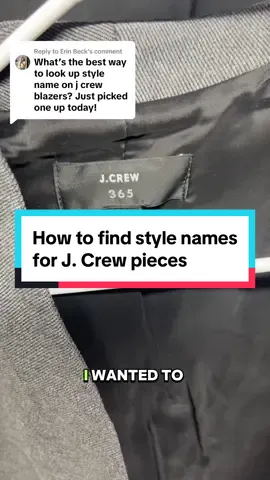 Replying to @Erin Beck  How to find style names for J.Crew. #thrifttok #thrifting #resellingjourney #resellingonline #resellertiktok #resellercommunity 