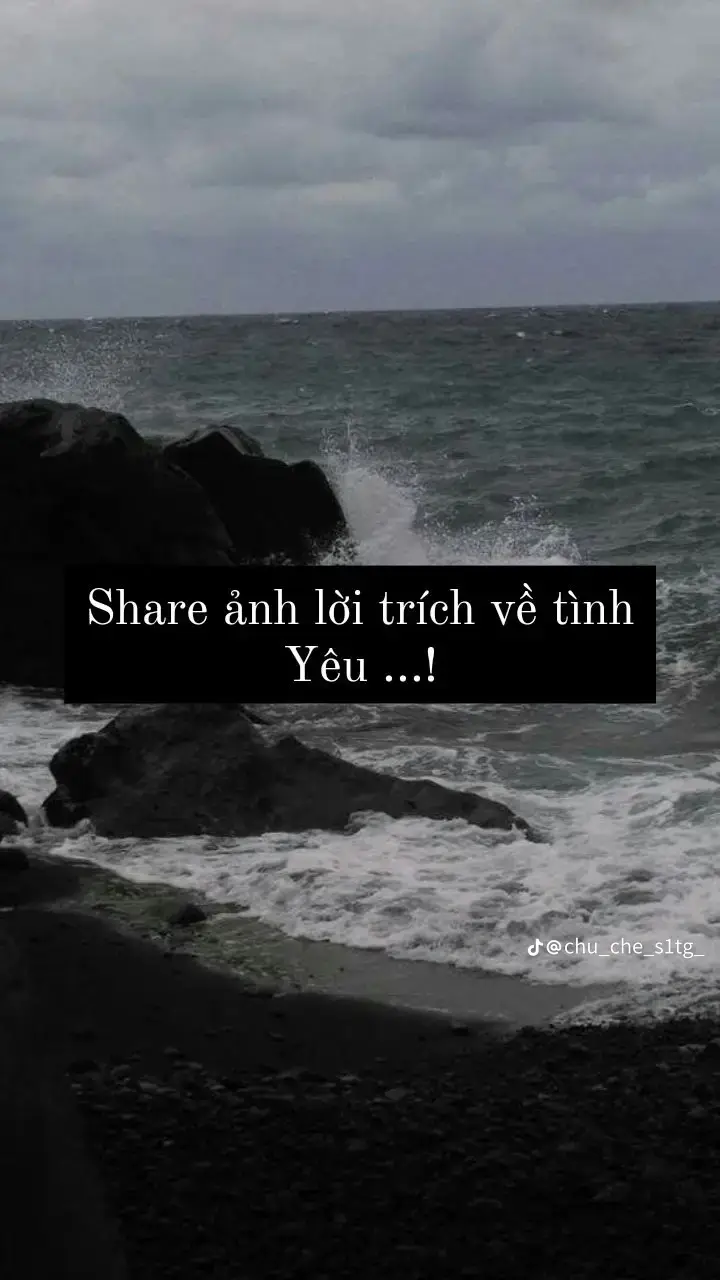 Share ảnh lời trích về tình Yêu...!#xuhuongtiktok#share ảnh up stroy#fyp#xuhuongtiktok🌷✨ 
