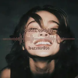 this song gives me such nostalgia // #coldplay #clocks #clockscoldplay #editaudio #audiosforedits #leexxaudios // edit accs: @🦦 @vic || editor 