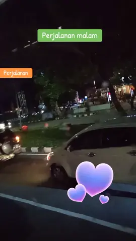 Perjalanan malam#jalan #malam #fyp 