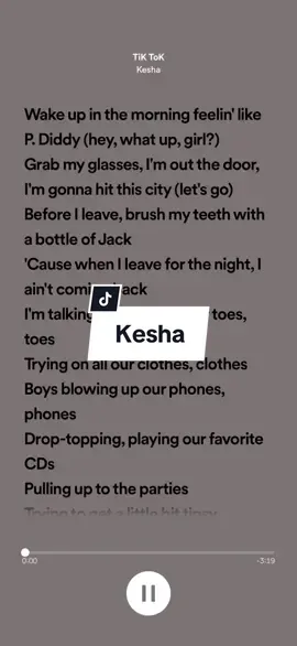 tick tock on the clock🕑🎶✨ #lyrics #spotify #music #song #kesha #tiktok #foryou #foryourpage 