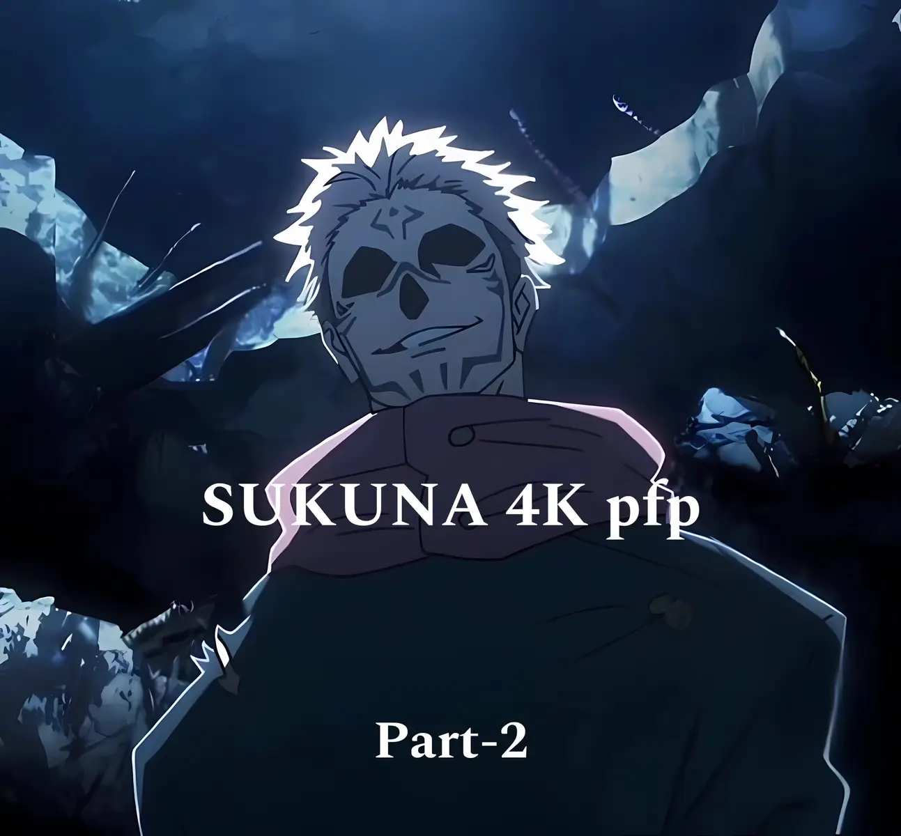 Part 2 of PFP Ryomen Sukuna  Which jkk/manga character should I do now for part3 ?  #pfp #sukuna #ryomensukuna #jujutsukaisen #jjk #4k #sukunaryomen #edit #ryoikitenkai #feu #sort #arcshibuya #yuji #yujiitadori 