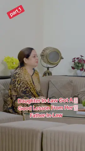 part_2 dekhna heto comment Karo #Daughter -In-Law Got A Good Lesson From Her Father-In-Law#fyp #fypシ #foryoupage #foryou #overwatch 