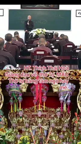 Hoà Thượng Thích Thái Hoà Giảng pháp về thờ Tự Mẫu.Mọi Người lên nắng nghe và tu đạo hoan hỷ. #tuphuvanlinh #tâmlinh #phâtphapnhiemmau 