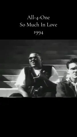 #all4one #somuchinlove #90s #music #randb #1994 #throwbacksongs #BlackMusic #BlackTikTok #throwback #fyp #fypシ #tiktok 