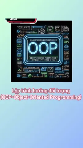 Java OOP - Phần 1 Các khái niệm của lập trình hướng đối tượng #LearnOnTikTok  #dev  #java