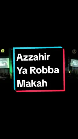 Azzahir - Ya Robba Makah #fypシ #fyp #fypシ゚viral #sholawatviral #sholawatazzahir #azzahir #azzahirpekalongan #majelisazzahir #habibbidinassegaf #pecintasholawat #lirikazzahir #sholawatnabi #zahirmania #zahirmaniabanyumas #zahirmaniaindonesia🇲🇨 #yarobbamakah #yarobbamakahazzahir 