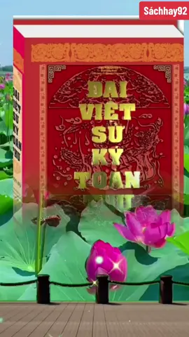 Sách đại việt sử ký,việt nam sử lược,lịch sử việt nam #sachhay92 #sachhay #sachhaymoingay #sachhaynendoc 