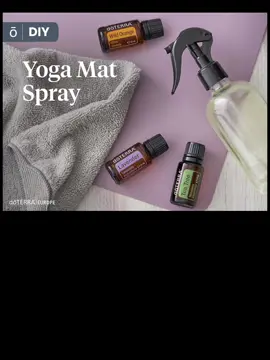 Yoga Mat Spray - DIY - faça você mesmo - spray para limpeza do tapete de yoga com óleos essenciais. #oleoessencial #doterra #doterrabrasil #doterraessentialoils #essentialoils #diffuser #yoga #yogamat #spray #limpeza #clean 