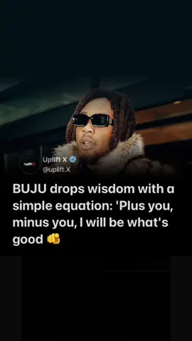 Buju drops wisdom with a simple equation: 'Plus you, minus you, I will be what's good.'  Sometimes, it's about the balance we maintain in our lives. Adding positive elements, subtracting negativity, and being resilient enough to emerge stronger.  It's a reminder that our well-being is a sum of our choices, and focusing on what truly adds value to our lives can lead to a path of goodness and self-discovery. Double tap ❤️ and share to someone who needs to hear this. Follow us to stay motivated and inspired  🫶 @uplift.x 🫶 @uplift.x 🫶 @uplift.x 📸 Credits to the respective owners, no copyright intended. DM for credits or removal. ____________________________________ ____________________________________ #inspirationalquotes #motivateyourself #tryagain #selfmotivation #earnit #tryharder #growthmindset #doitanyway #inspiringquotes #getbackup #mentality #ericthomas #workharder #learnbydoing #successquote #keeptrying #upliftx #wordstoliveby #youcandoit #Inspiration #Motivation 