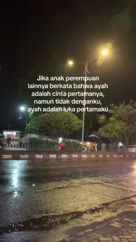 Terima kasih atas segala luka nya #anakperempuanpertama #cintapertamaayah #rusak #ayahperusakmental 