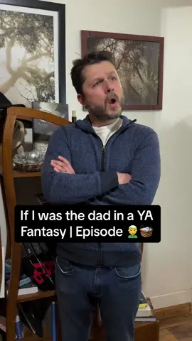 Episode 🧝🧺| If I was the dad in a YA Fantasy #harrypotter #humor #parody #fantasy #dadjoke #comedyskit 