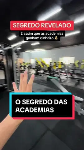 O segredo das academias pra ganharem dinheiro #academia #maromba #dinheiro #gym 
