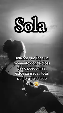 #sola con mi soledad. #Viral  #mexico🇲🇽  #luzmaJuarez 