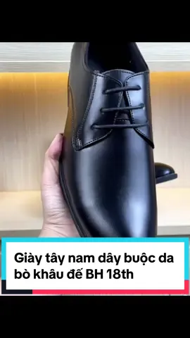 Giày tây nam dây buộc da bò khâu đế BH 18th#sneaker #giaytaynam #giaycongsonam #sneaker #giaynamnu #giaynam #giaythethao #xuhuong2024 #hungsneaker 