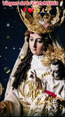 #oracionpoderosa a la #virgen de la #Candelaria #🕯 #diadelacandelaria  #👨‍👩‍👧‍👦 #🏡 #❤️🙌🙏 #amen🙏  #CapCut 