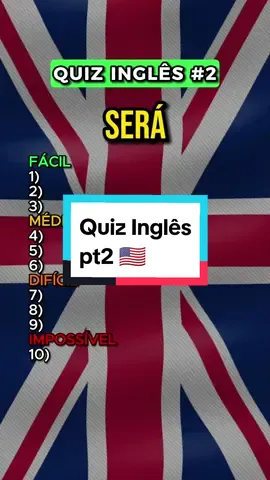 Quiz de Inglês #2 #quiz #quizdeingles #desafio