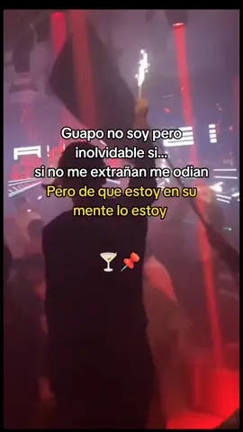 guapo no soy pero inolvidable si...    si no me extrañan me odian #fiesta #amigos #fotos #yo #trabajo #alcohol #alcool #dinero #viral #fipシ #parati #musica 