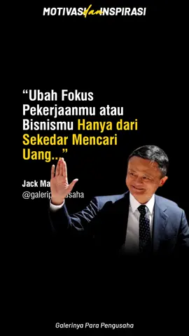 Ubah Fokusnya, berubah hasilnya. 