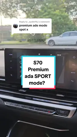 Replying to @_syahir96_ Proton S70 Premium memang ada SPORT mode ⚡✅ #protons70 #protonloan #protonmalaysia #protonsaga #loankeretamudahlulus 