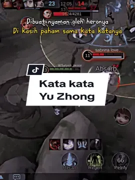kata kata yu zhong🔥🔥🔥 . . . #mobilelegends_id #maingame #gameplay #katakatayuzhong #suarayuzhong #mlbb #yuzhongtiktok #yuzhongmobilelegends #fypシ #mabarkuy #katakataheromobilelegend  #CapCut 