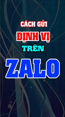 Cách gửi định vị cho người khác trên zalo #zalo #guidinhvizalo #mrquoc 