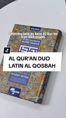 Al Qur'an duo latin Al qosbah, ada panduan ilmu tajwid dan penjelasannya, tajwid warna, tanda Waqaf dan terjemahannya #alquran #alquranduolatin #alquranduolatinalqosbah #alquranduolatinmurah #alquranterjemahan #shopmaster 