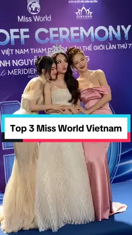 Gấp ba visual tại Thảm đỏ Send-Off Ceremony cùng Top 3 Miss World Vietnam 2022 💙 #lemeridien  #missworldvietnam #huynhnguyenmaiphuong #yakobymaiphuong #lenguyenbaongoc #nguyenphuongnhi 