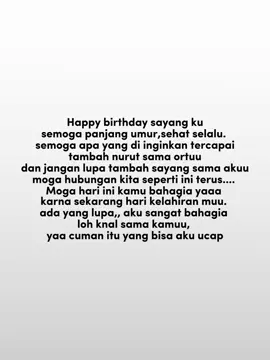kata kata untuk pacar kalian ultah🥳🥳#sayang #abcxyz #sadbrutal🥀 #fypシ #fyppppppppppppppppppppppp 