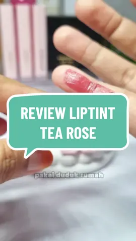 Replying to @ciksyarafael_ Jom kita swatch liptint code Tea Rose pagi ni 😍 . so sweet la warna ni 🥰🥰 #liptint #liptintmurah #nurraysa #makeup #liptintreview #liptintnurraysa 
