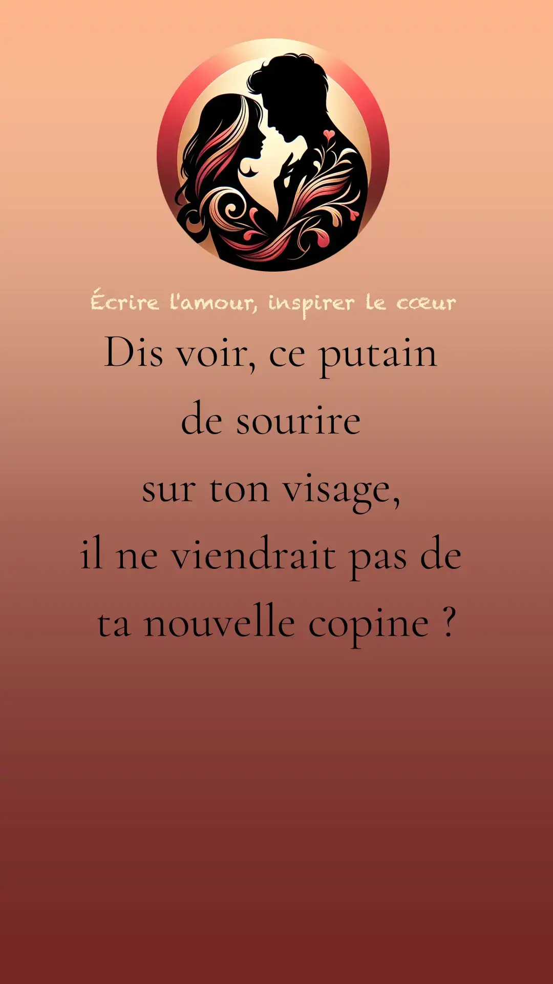 Ce sourire que je ne peux cacher, il parle de toi sans mots. Pas de nouvelle copine à l'horizon, mais une âme qui a touché la mienne. Ensemble, à affronter les tempêtes de la vie, toujours avec un sourire complice.  #amourinfini #romantique #amour #couple #amesoeur #relationsincere #jelaime #amoureux #vieadeux #