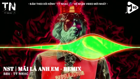 NST - Mãi Là Anh Em Remix #mailaanhem #wedj #nhacdj #nonstop #nhachay #nhachaymoingay #nhacremixtrending #nhaccuon #xuhuong #xuhuongtiktok #fyp #foryou #nhacremix #nhactrendtiktok #aveeplayer #nhạcremixhay 