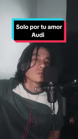 #soloportuamor #audiecuador #audi #solotuamor #ecuador #cantar #karaoke #cover 