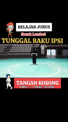 JURUS TUNGGAL BAKU - TANGAN KOSONG (GERAK LAMBAT) #pencaksilat  #IPSI  #pesilat  #tunggalbakuipsi  #fypシ゚viral🖤tiktok  #viraltiktok  #fypシ゚viral  #indonesia🇮🇩  #persilatan 
