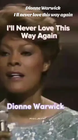 #dionnewarwick #illneverlovethiswayagain #genxtiktokers #goodvibes #grandoldies #SAMA28 