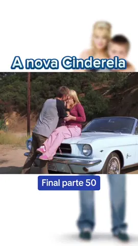 Parte final 50/ Anterior(@xoxo.off )#anovacinderela #fyp #viral #fypシ゚viral #filmes #filmescompletos #filmesnostalgicos 