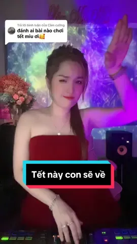 Trả lời @Cầm cường của a đây ạ chúc a năm mới vạn sự như ý nha 🙃 #xuhuong #nhachaymoingay #nhaytungbungvuibungno #tetnayconseve #lammiumiu 