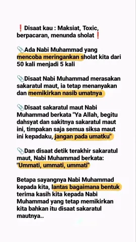 begitu sayangnya nabi Muhammad dengan umatnya..🥺 #hijrahistiqomah #quotesislami 