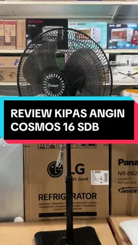 REVIEW JUJUR KIPAS ANGIN COSMOS 16SDB✅✅ Salah satu kipas berdiri yang worth it menurut saya✅✅ #kipasangin #kipascosmos16 #kipasanginberdiri #cosmos16sdb #rekomendasikipasangin #rekomendasielektronik #fyp #fypシ #fyppppppppppppppppppppppp #rekomendasielektronikahay 