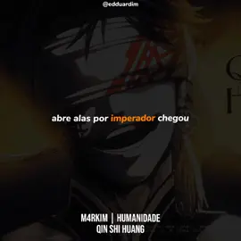 IMPERADOR DA CHINA #m4rkim #qinshihuang #shuumatsunovalkyrie #qin #hades #recordofragnarok  #manga #edit #lyrics #tipografia #musicageek #rapdeanime #tipografia #lyrics #fy